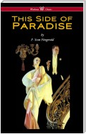 This Side of Paradise (Wisehouse Classics Edition)