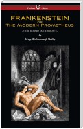 FRANKENSTEIN or The Modern Prometheus (The Revised 1831 Edition - Wisehouse Classics)