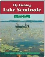 Fly Fishing Lake Seminole