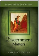 Discernment Matters