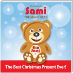 Sami The Magic Bear: The Best Christmas Present Ever!