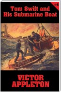 Tom Swift #4: Tom Swift and His Submarine Boat