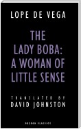 The Lady Boba: A Woman of Little Sense