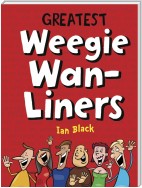 Greatest Weegie Wan-Liners