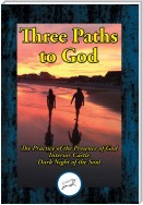 Three Paths to God