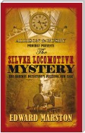 The Silver Locomotive Mystery