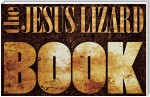 The Jesus Lizard Book