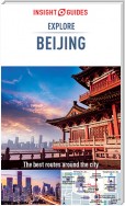 Insight Guides Explore Beijing (Travel Guide eBook)