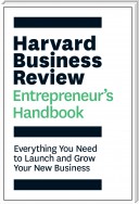 The Harvard Business Review Entrepreneur's Handbook