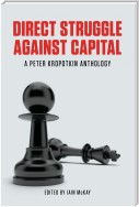 Direct Struggle Against Capital