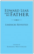 Edward Lear and My Father