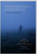 Phenomenology in Anthropology