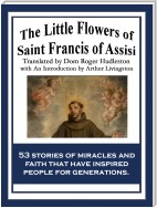 The Little Flowers of Saint Francis of Assisi