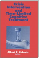 Crisis Intervention and Time-Limited Cognitive Treatment