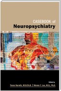 Casebook of Neuropsychiatry