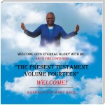 “The Present Testament Volume Fourteen”