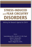 Stress-Induced and Fear Circuitry Disorders