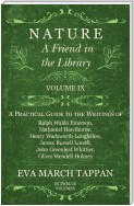 Nature - A Friend in the Library -  Volume IX