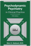 Psychodynamic Psychiatry in Clinical Practice