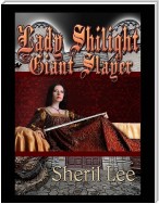 Lady Shilight Series - Giant Slayer