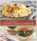 The American Diabetes Association Diabetes Comfort Food Cookbook