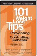 101 Weight Loss Tips for Preventing and Controlling Diabetes