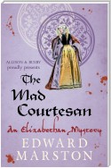 The Mad Courtesan