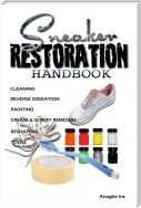 Sneaker Restoration Handbook