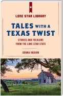 Tales with a Texas Twist