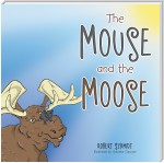 The Mouse and the Moose