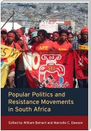 Popular Politics and Resistance Movements in South Africa