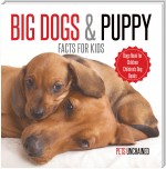 Big Dogs & Puppy Facts for Kids | Dogs Book for Children | Children's Dog Books