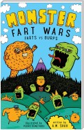 Monster Fart Wars: Farts vs. Burps