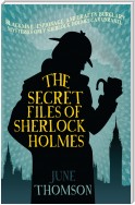 The Secret Files of Sherlock Holmes