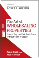 The Art of Wholesaling Properties