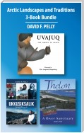 Arctic Landscapes and Traditions 3-Book Bundle