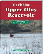 Fly Fishing Upper Otay Reservoir