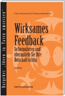 Feedback That Works: How to Build and Deliver Your Message, First Edition (German)