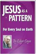 Jesus As a Pattern