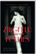 Ziegfeld and His Follies