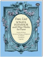 Sonata in B Minor and Other Works for Piano