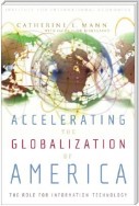 Accelerating the Globalization of America