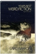 Year's Best Weird Fiction