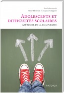 Adolescents et difficultés scolaires