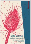 Joyful Militancy