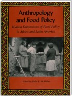 Anthropology and Food Policy