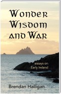 Wonder Wisdom and War