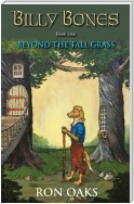 Beyond the Tall Grass (Billy Bones, #1)