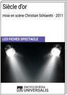 Siècle d'or (mise en scène Christian Schiaretti - 2011)