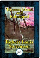 Treasure Island and Kidnapped